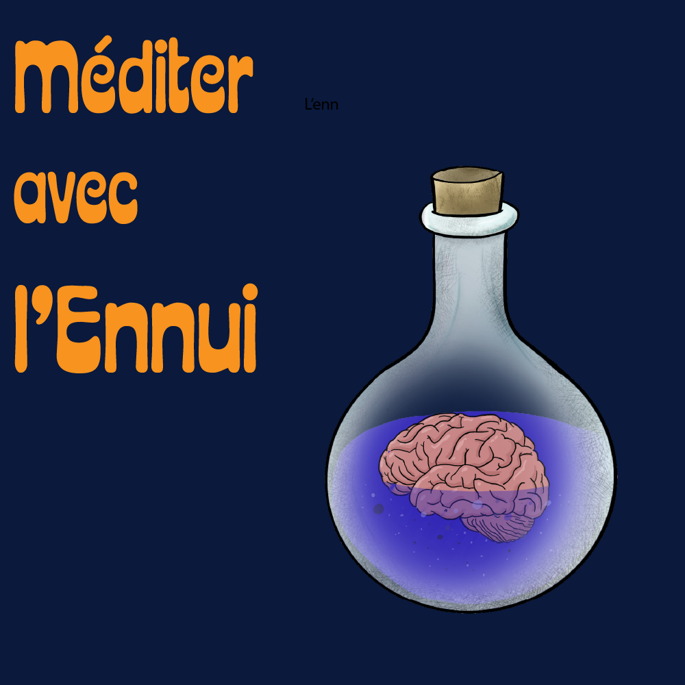 podcast: méditer avec l'ennui